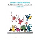 John Thompson's-Easiest Piano Course, Vol. 5