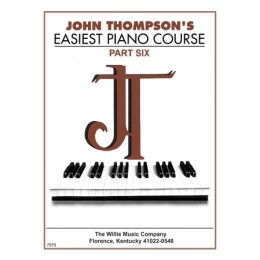 John Thompson's-Easiest Piano Course, Vol. 6