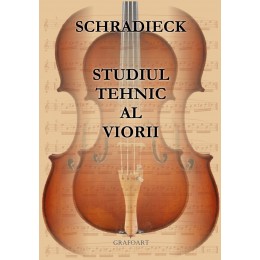 Schradieck - Studiul tehnic al viorii